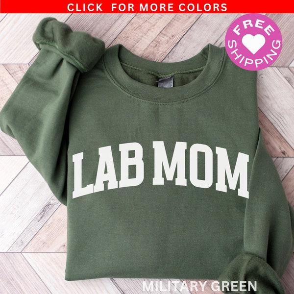 Lab Mom Sweatshirt, Labrador Retriever Mama Shirt, Dog Mom Sweatshirt, Gift for Labrador Retriever Mom, Funny Labrador Gift,Labrador Dog Mom