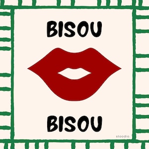 Bisou Bisou Lips print - aesthetic print, lips, french, kiss