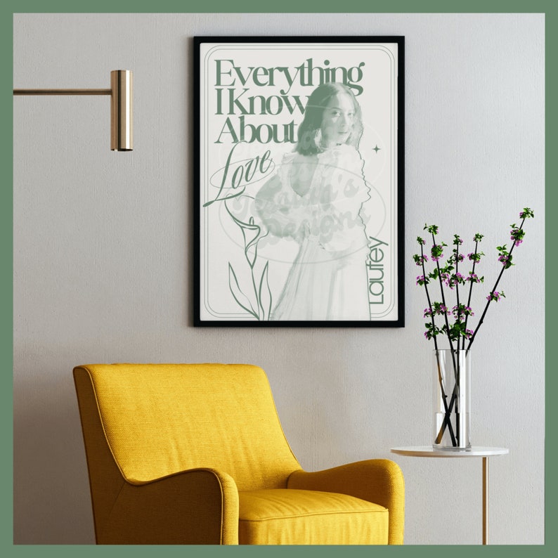 A green and white poster of Laufey. A singer songwriter. It includes her album. Everything I know about love. It has a minimalist aesthetic with an illustration of a flower. Her name is printed next to her in a modern font. It is a digital download.