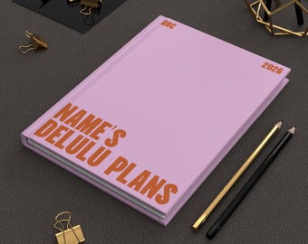 Delulu Plans Journal - Pink | Hardcover 2026 Planner, Personalized Name Option
