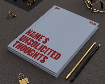 Unsolicited Thoughts Journal - Blue | Hardcover 2026 Planner, Personalized Name Option