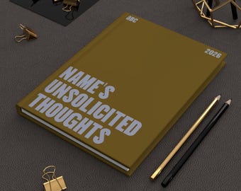Unsolicited Thoughts Journal - Olive | Hardcover 2026 Planner, Personalized Name Option