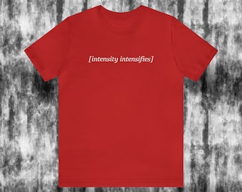 Lustiges Unterschriften-t-shirt | schwarze Schrift | [Intensität steigert] | für lustiges Geschenk, jedes Geschlecht mit geschlossener Beschriftung Humor, inclusive Größengeschenk