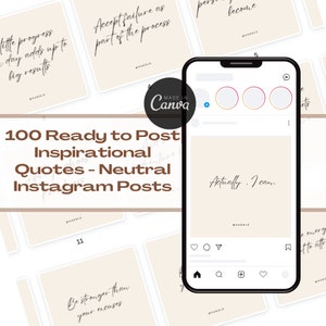 100 Ready to Post Inspirational Quotes, Neutral Instagram Feed-Post Canva Templates