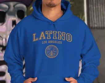 LATINO en Los Angeles Hoodie sweatshirt, University style, LA Pride Latina Chicano Chicana Mexicano Cuban Puerto Rican Belizian Guatemalan