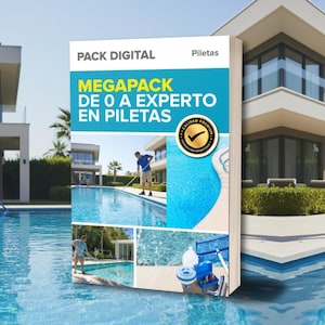 Guía Experta para Aprender Mantenimiento de Piletas Piscinas - Construcción y Reparación - PACK COMPLETO (スペイン語 - PDF とビデオ)