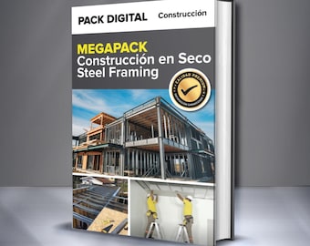 Pack Aprender Construcción en Seco y Steel Framing | 80 Planos de Casas Modernas en PDF + Guiás Tutoriales BONUS (en Español)