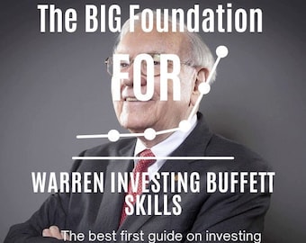 The BIG Foundation for Warren Buffett Investing Skills