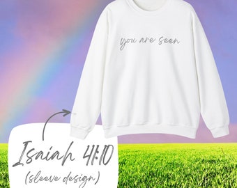 You are seen Crewneck Sweatshirt, Christian sweater, Bible verse sleeve design, Uplifting gift, Encouraging gift, FREE SHIPPING