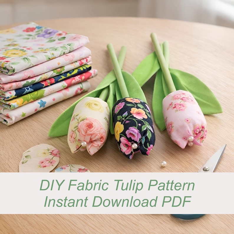 DIY fabric tulip sewing project with fabrics scissors and handmade tulips on table