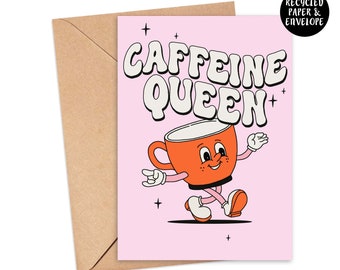 Caffeine Queen Retro Card | Gift For Her | Coffee Lover Print | Happy Birthday