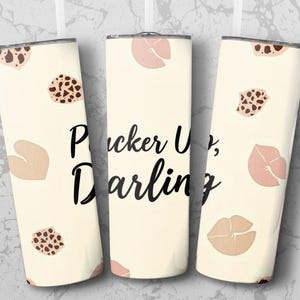 Pucker Up Darling Tumbler, Cute 20oz Tumbler Wrap, Pink and Leopard Print Design, Trendy Drinkware, Gift for Her, Summer Accessory image 5