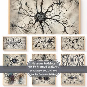 May include: A set of 40 framed wall art prints featuring black and white inkblot illustrations of neurons. The prints are 3840x2160 pixels, 300 DPI, and in JPG format. "Neurons Inkblots 40 TV Framed Wall Art" and "Not for Commercial Use" are printed on the bottom of the image.