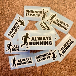 Always Running Hard Hat Decal
