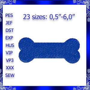 May include: Blue bone-shaped embroidery design available in 23 sizes ranging from 0.5 inches to 6.0 inches. The design is available in PES, JEF, DST, EXP, HUS, VIP, VP3, XXX, and SEW formats.