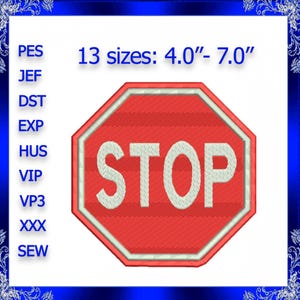 Stop Sign Embroidery Design Instant Download stop machine Embroidery Design stop full stitch embroidery design sign stop embroidery #610