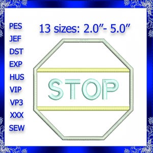 Stop Sign applique Embroidery Design Instant Download stop machine Embroidery Design stop Traffic Road Safety Machine Applique Pattern #627