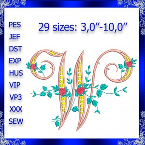 May include: Embroidered letter W with pink and red roses and green leaves. The letter is surrounded by a string of yellow beads. The image includes the text "29 sizes: 3,0"-10,0"" and a list of embroidery file formats.