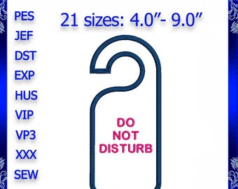 Do Not Disturb Door Hanger ITH Applique Machine Embroidery Design Door Hanger applique Door Sign ITH Door Sign applique #570