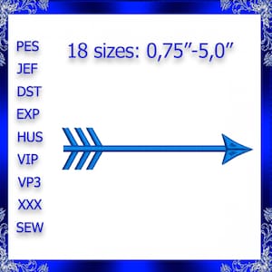 May include: Blue arrow embroidery design available in 18 sizes ranging from 0.75 inches to 5.0 inches. File formats include PES, JEF, DST, EXP, HUS, VIP, VP3, XXX, and SEW.