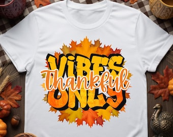Camiseta gráfica de otoño con vibraciones de agradecimiento/Camiseta de Acción de Gracias