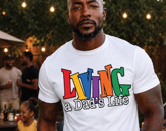 Living A Dad's Life Graphic Tee, Fatherhood BBQ Shirt, Father's Day Gift