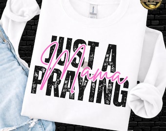 Camiseta gráfica "Solo una mamá que reza" / Ropa para una maternidad basada en la fe