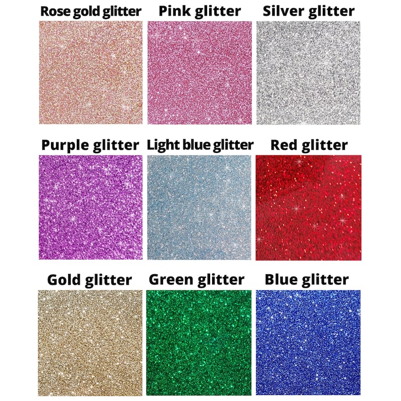 May include: Nine glitter color swatches: rose gold, pink, silver, purple, light blue, red, gold, green, and blue. Each swatch has the color name printed above it.