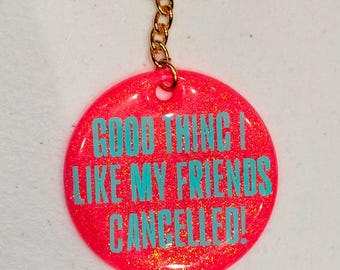 CANCELLED! Keychain