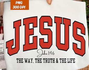 Jesus Varsity PNG, Der Weg, Die Wahrheit, Das Leben PNG, Christian Fußball Trikot PNG, Bibel Vers Digitaler Download, Glaube Png, Anbetung Sublimation