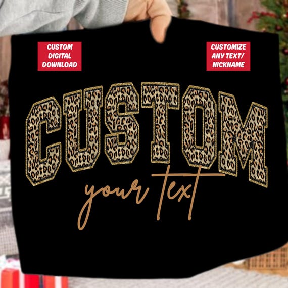 Personalized Glitter Leopard Doodle Png, Custom Order PNG, Custom your idea,Custom Name Cut File,School Team Name Png, Sublimation Shirt Png