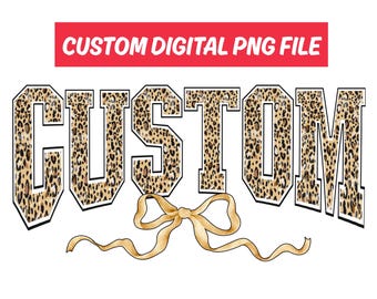 Custom Leopard Print Text Bow PNG, Personalized Name Leopard Pattern Sublimation Design Varsity Style, Trendy letters Png digital download