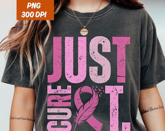 Just Cure It png, kankerondersteuning png, kankerstrijder png, borstkanker bewustzijn png, roze lint png