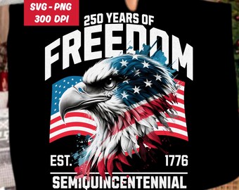 250 Years Annivesary Svg Png, United State Of American Semiquincentennial 1776 2026,America Art Patriot Eagle, Statue of Liberty 4th of July