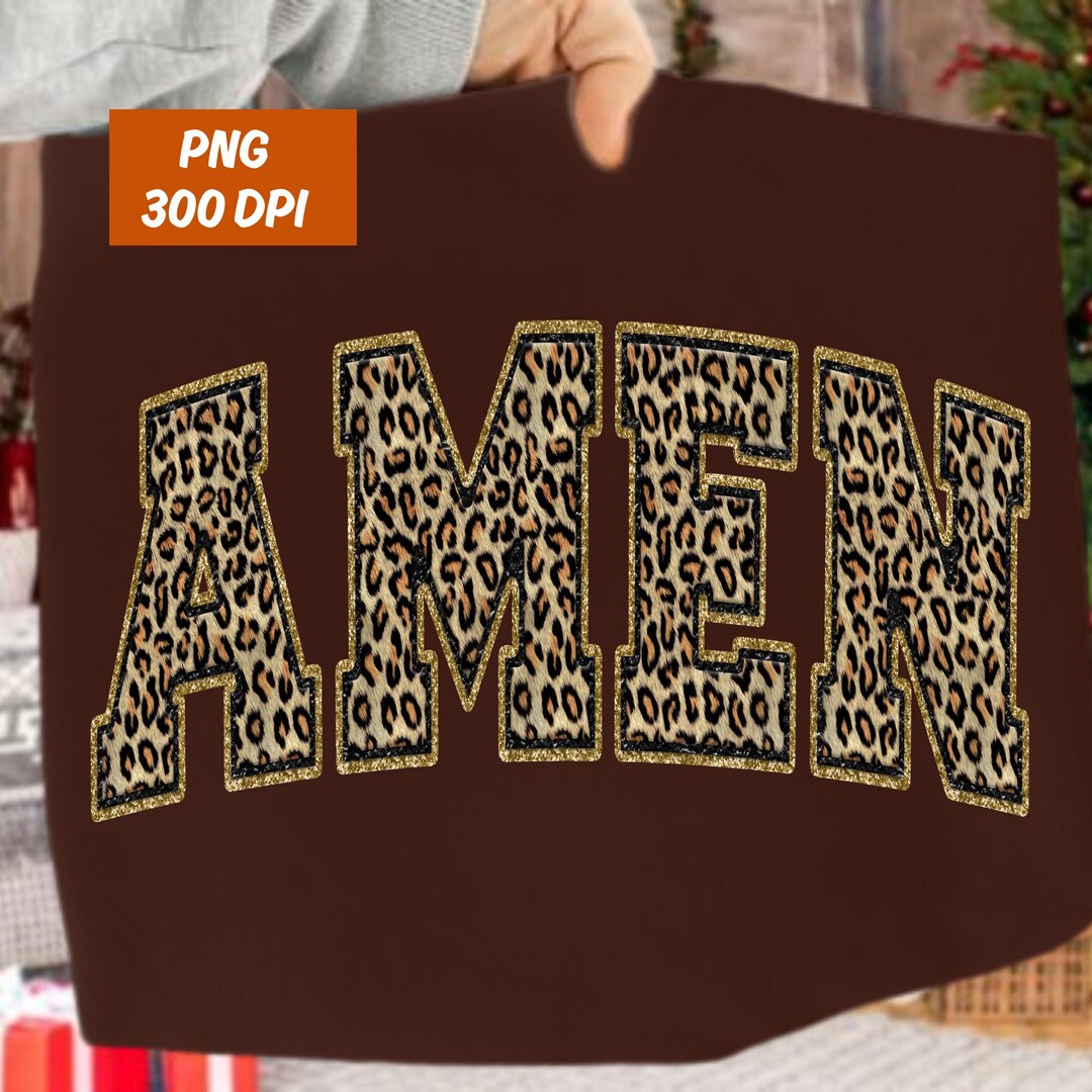 Amen Png, Christian Leopard Glitter PNG, Retro Varsity Faith Png, Fur ...