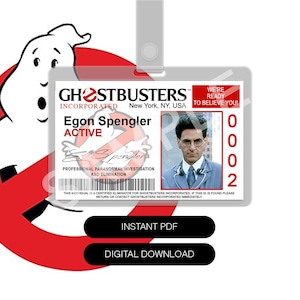 May include: A digital download featuring a Ghostbusters ID badge for Egon Spengler. The badge includes a photo, the Ghostbusters logo, and the text "Professional Paranormal Investigation and Elimination."