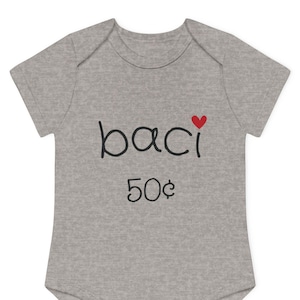 Baci Kisses 50c Organic Short-Sleeve Baby Bodysuit, Infant T-Shirt, Onesie | Baby shower, baby gift, Italian baby