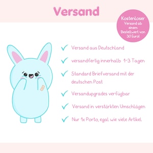 May include: A light blue cartoon bunny with a bandage on its cheek, smiling and holding its hands to its cheeks. The text "Versand" is at the top of the image. The text "Kostenloser Versand ab einem Bestellwert von 30 Euro!" is in a circle at the top right of the image. The text "Versand aus Deutschland", "versandfertig innerhalb 1-3 Tagen", "Standard Briefversand mit der deutschen Post", "Versandupgrades verf&uuml;gbar", "Versand in verst&auml;rkten Umschl&auml;gen", and "Nur 1x Porto, egal wie viele Artikel" is listed in a check list below the bunny.