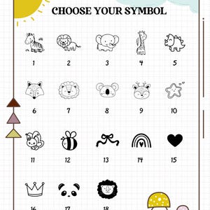 Puede incluir: Un fondo blanco con el texto "CHOOSE YOUR SYMBOL" sobre 18 ilustraciones en blanco y negro. Las ilustraciones incluyen animales, una corona, un lazo, un arco&iacute;ris, un coraz&oacute;n y una seta.