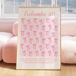 Christian Pink Coquette Wall Art Print, Ecclesiastes 3:11 Pink Christian Bow Wall Art, Trendy Scripture Print, Bow Aesthetic Bible Verse Art
