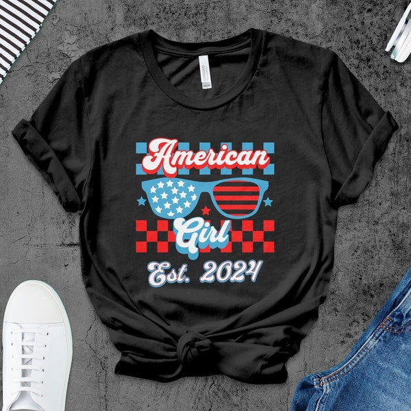 American Girl Est. 2024 Shirt, USA Tshirt, US Citizenship Gifts, Immigrant shirt, Gift idea for Mexicans, Immigrants or Naturalization Tees