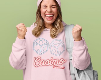 Casino Mama Hoodie, Poker Player, Las Vegas Hoodie, crap Sweater. Gambler Sweater. Gambling Hoodie, Gambler Hoodie, Lucky Casino Hoodie Gift