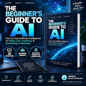 Peut inclure: Un livre intitulé The Beginner's Guide to AI: How to Use Artificial Intelligence for Work, Life, Creativity & Everything in Between. La couverture présente un graphique de terre bleue lumineuse, du texte et des icônes pour 30 chapitres.