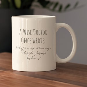 Funny Wise Doctor Coffee Cup, &quot;A Wise Doctor Once Said&quot; Ceramic Mug, Doctor Gift Mug, Doctor Teacup Present, Retired Doctor Cup