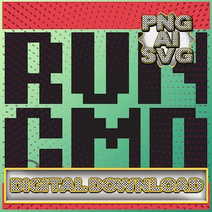 May include: Black and white pixel art design of the words "RUN THE" in a bold, blocky font. The design is set against a green background with a red and white polka dot pattern. The words "PNG AI SVG DIGITAL DOWNLOAD" are displayed in a yellow banner at the bottom of the image.