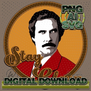 Stay Classy, lustiges T-Shirt, Pop Culture SVG, Print On Demand, digitaler Download, Burgund, Tassendesign, Film PNG, Hoodie POD, T-Shirt-Pod