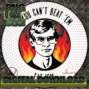 Puede incluir: Un círculo blanco con una imagen en blanco y negro de un hombre con gafas y llamas detrás de él. El texto "You Can't Beat 'Em" está escrito en un círculo alrededor de la imagen.