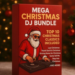 May include: A red box with the text "MEGA CHRISTMAS DJ BUNDLE" and a cartoon Santa Claus DJing. The box lists "TOP 10 CHRISTMAS CLASSICS INCLUDED" with song titles like "Last Christmas".