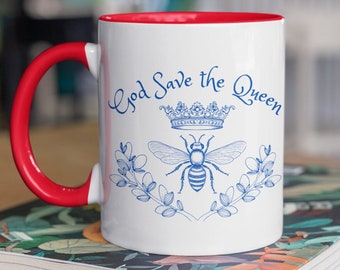 God Save the Queen Mug, Queen Bee Mug for mom, Beautiful Mug for her, Queen Bee tea mug for her, English Tea cup