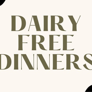 Dairy Free Dinner Recipes